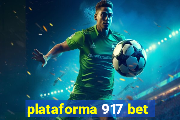 plataforma 917 bet